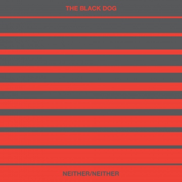 Neither / Neither by The Black Dog